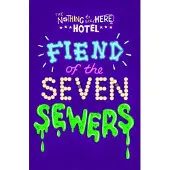 Steven Butler Fiend of the Seven Sewers