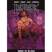 Vault Comics Barbaric Vol. 4 : Born in Blood
