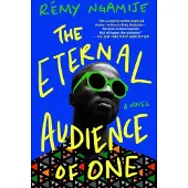 The Eternal Audience of One