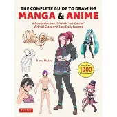 Tuttle Publishing The Complete Guide to Drawing Manga &amp; Anime