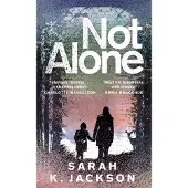 Not Alone