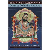 Shambhala Publications The Ninth Karmapa's Ocean of Definitive Meaning
