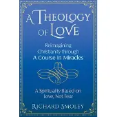Inner Traditions A Theology of Love