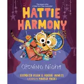 Bookoutlet Hattie Harmony: Opening Night