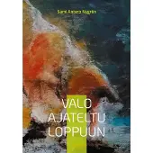 Nygrén, Valo ajateltu loppuun - Runoteos