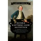 WSOY Helin, Kuinka kapteeni Cook keitettiin - 50 kummallista tarinaa matkailun historiasta