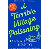 A Terrible Village Poisoning