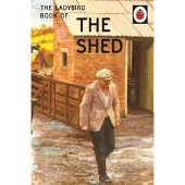 The Ladybird Book of the Shed
