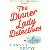 The Dinner Lady Detectives
