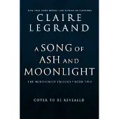A Song of Ash and Moonlight