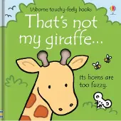 Fiona Watt That's not my giraffe.
