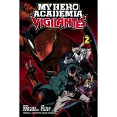 Horikoshi, Kohei My Hero Academia: Vigilantes, Vol. 2