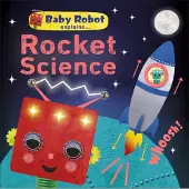 DK Publishing Baby Robot Explains... Rocket Science