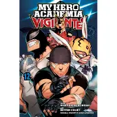 Hideyuki Furuhashi My Hero Academia: Vigilantes, Vol. 12