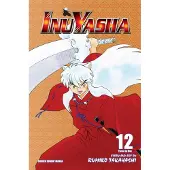 Takahashi, Rumiko Inuyasha (VIZBIG Edition), Vol. 12