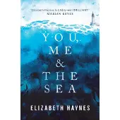 You, Me &amp; the Sea