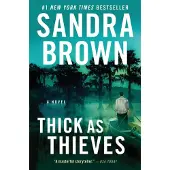 Thick as Thieves