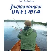 Matikainen, Jokikalastajan unelmia