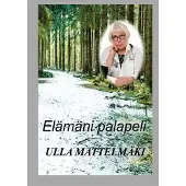 Mattelmäki, Elämäni palapeli - Lääkäri, äiti, hoivaaja