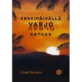 Kerosuo, Keskipäivällä varjo katoaa