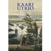 Utrio, Hupsu rakkaus