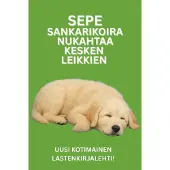 Mäkijärvi, Sepe Sankarikoira nukahtaa kesken leikkien