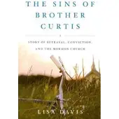Scribner Book Company Sins of Brother Curtis