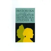 Historiska och litteraturhistoriska studier 82