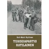 Hyttinen, Tuhoojapartio Ratilainen - romaani