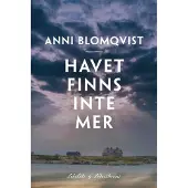 Blomqvist, Havet finns inte mer