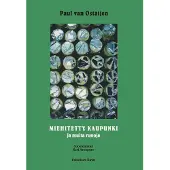 Ostaijen, Miehitetty kaupunki - ja muita runoja