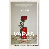 Ypi, Vapaa - Kuinka kasvoin aikuiseksi maailman luhistuessa