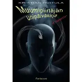 Huitula, Muumipiirtäjän unipäiväkirja - - 8 kuukautta -