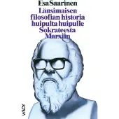 Länsimaisen filosofian historia huipulta huipulle Sokrateesta Marxiin