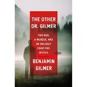 The Other Dr. Gilmer