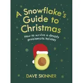 A Snowflake's Guide to Christmas
