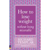 Pearson Education Limited How to Lose Weight Without Being Miserable