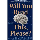 Will You Read This, Please?