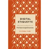 Digital Etiquette