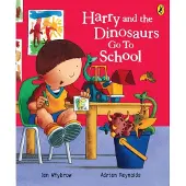 Ian Whybrow Harry and the Dinosaurs Go to School