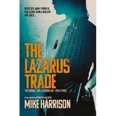 The Lazarus Trade