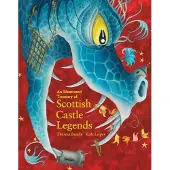 Theresa Breslin An Illustrated Treasury of Scottish Castle Legends