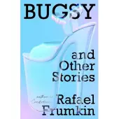 Bugsy &amp; Other Stories