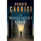 The Whisperer's Game