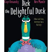 Scholastic Dick the Delightful Duck