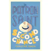 The Patron Saint of Second Chances