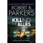 Robert B. Parker's Killing the Blues