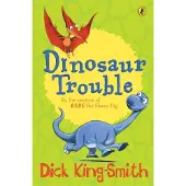 Dick King-Smith Dinosaur Trouble