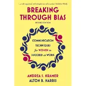 Breaking Through Bias