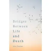 BOKUS Bridges Between Life and Death